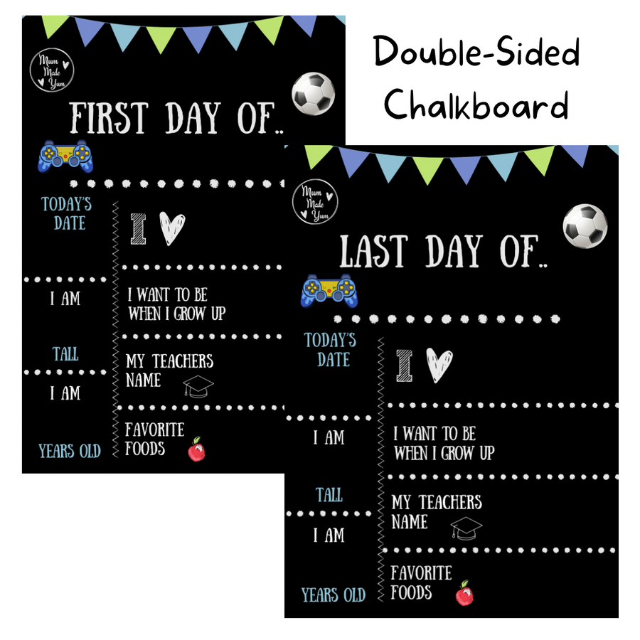 First Day Of / Last Day Of School Chalkboard (Double-Sided) 1